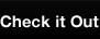 Check It Out